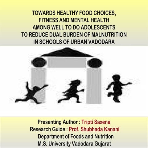 TOWARDS HEALTHY FOOD CHOICES,  FITNESS AND MENTAL HEALTH  AMONG WELL TO DO AD...
