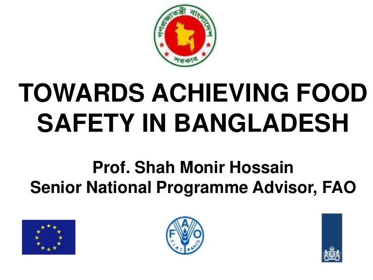 Towards achieving food safety in bangladesh