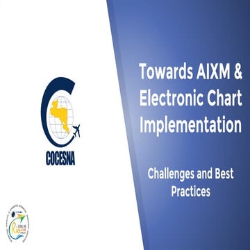 Towards AIXM & Electronic Chart Implementation Challenges and Best Practices