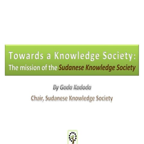Towards a knowledge based society - the sks mission - saturday 15th dec12