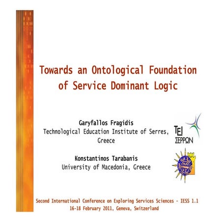 Towards an ontological foundation of service dominant logic