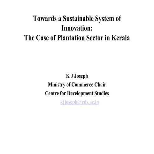 The case of the plantation sector in Kerala_Dr K J Joseph (The Kerala Environ...