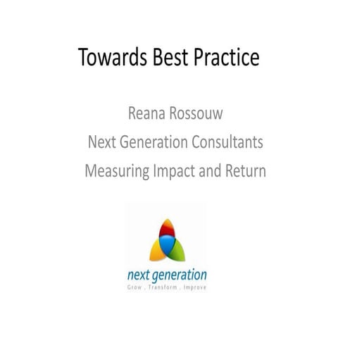 Towards best practice   impact and return
