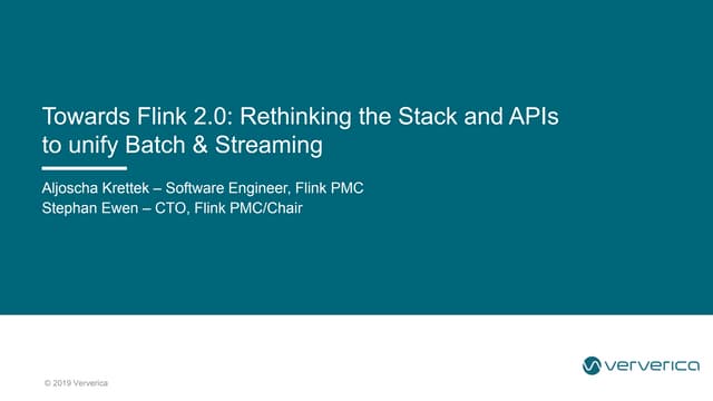 Flink Forward San Francisco 2019: Towards Flink 2.0: Rethinking the stack and...
