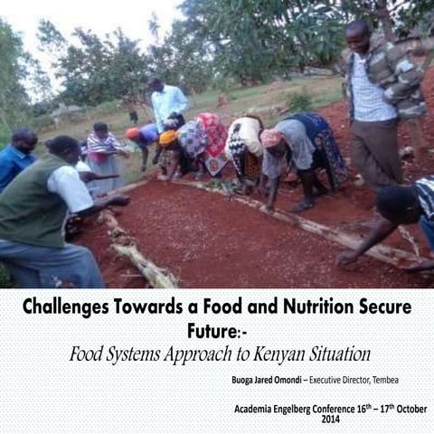 Challenges Towards a Food and Nutrition Secure Future:-Food Systems Approach ...