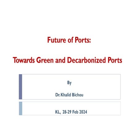 Towards Green and Decarbonized Ports (1).pptx