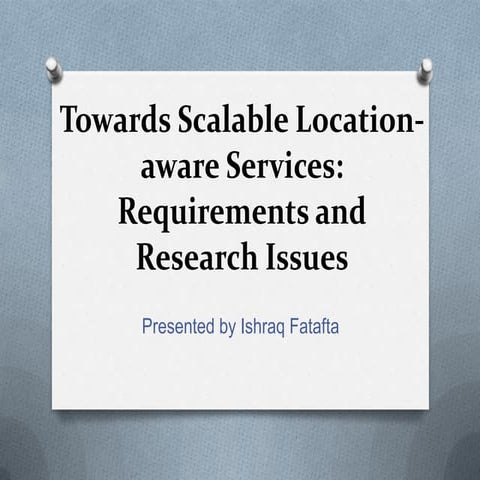 Towards scalable locationaware