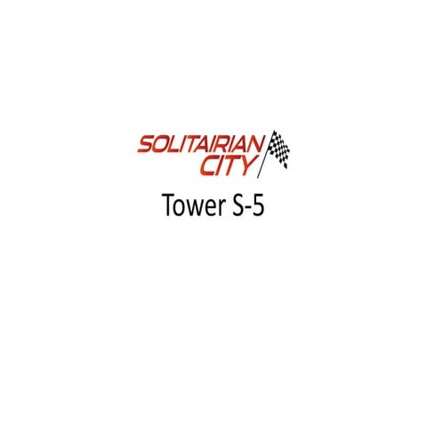 Solitairian City | Tower S5