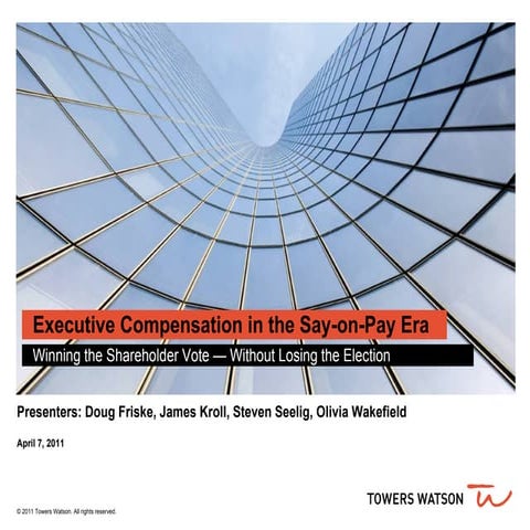 Executive Compensation in the Say-On-Pay Era: Winning the Shareholder Value
