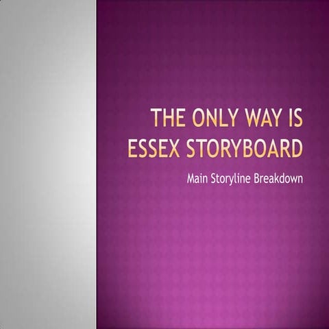 Towie Storyboard