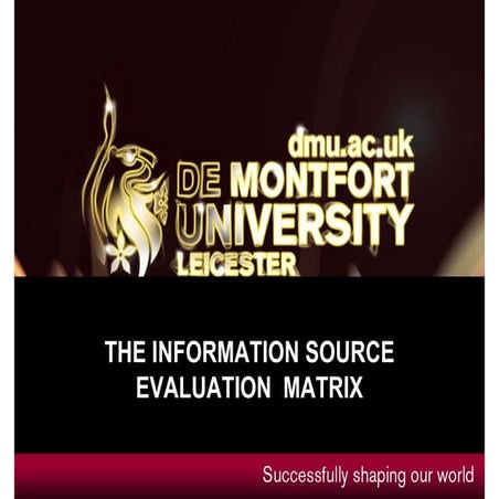 Towlson - The information source evaluation matrix, a creative approach to ma...