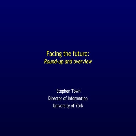 Facing the future: round-up and overview