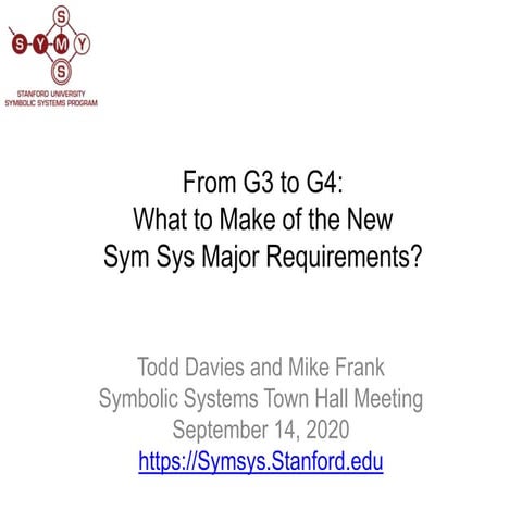 From G3 to G4: What to Make of the New Sym Sys Major Requirements