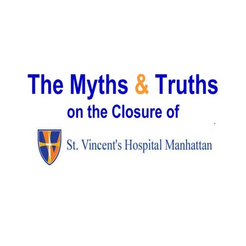 Myths vs. Truths at St. Vincent's Hospital