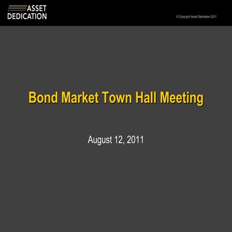 Bond Market Town Hall Meeting