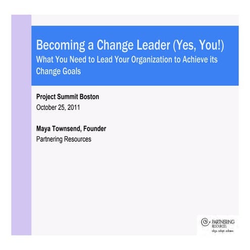 Becoming a Change Leader (Yes, You!)