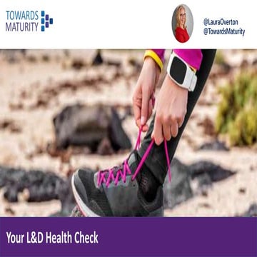 Towards Maturity L&D Health Check webinar