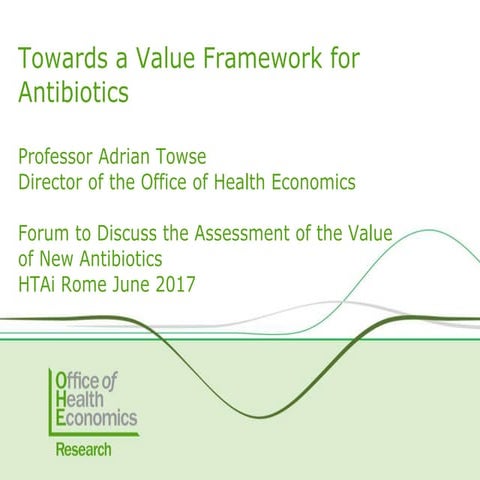 Towards a Value Framework for Antibiotics