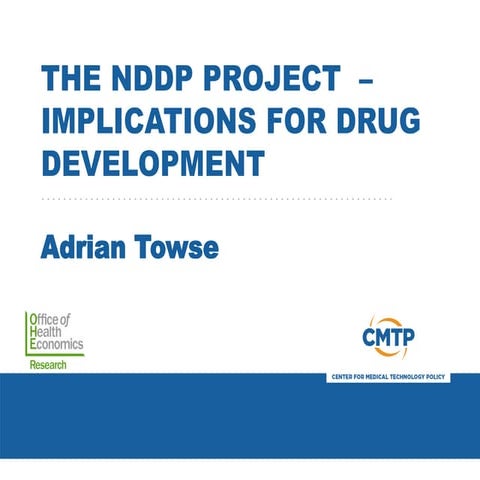 Towse NDDP implications for drug development