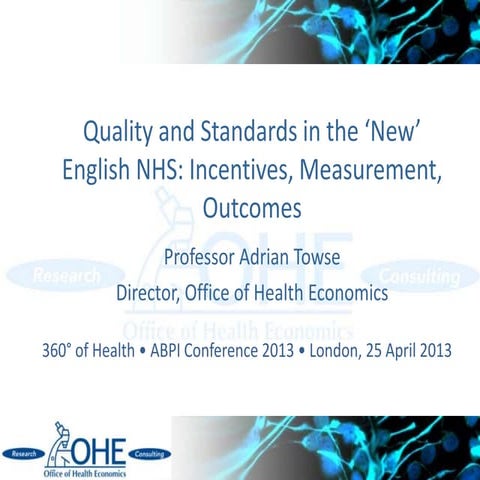 Quality and Standards in the "New" English NHS