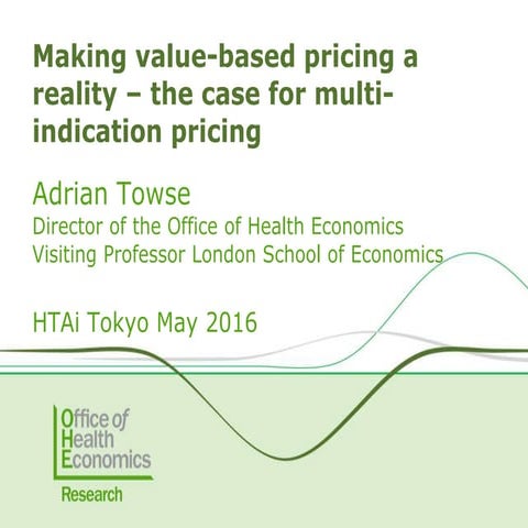 Making value-based pricing a reality – the case for multi-indication pricing 
