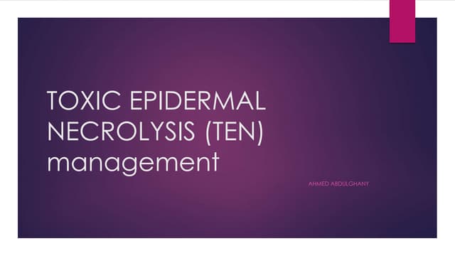 Toxic Epidermal Necrolysis
