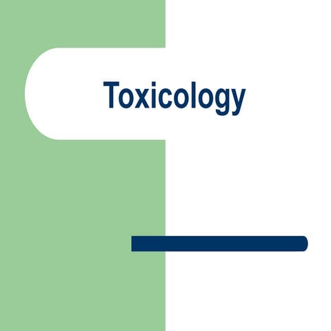 Toxicology