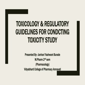 Toxicology & Regulatory Guidelines for Conducting Toxicity Study