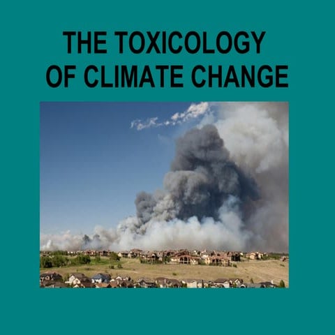Toxicology of climate change