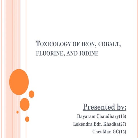Toxicology of  metal & non metals in veterinary (iron, cobalt, fluorine & iod...
