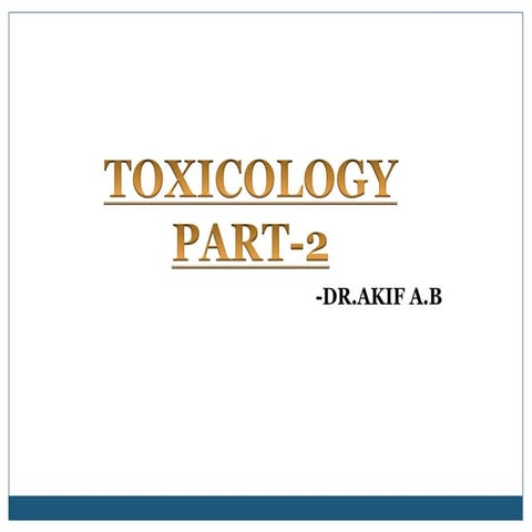 Toxicology part 2