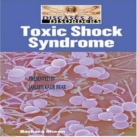 Toxic shock syndrome