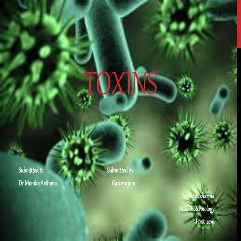 Toxins