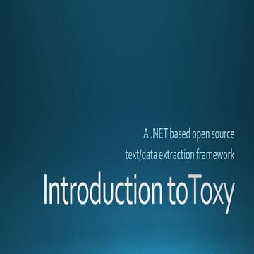 Introduction to Toxy