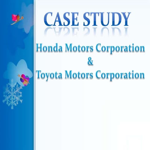 Toyota and Honda Case Study
