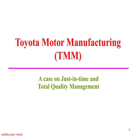 Toyota Motor Manufacturing (Tmm)