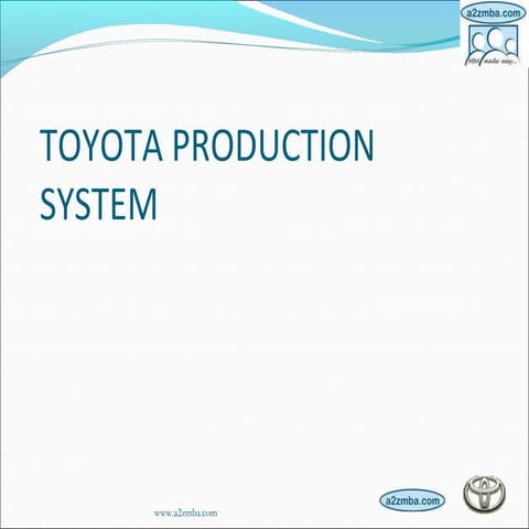 TOYOTA PRODUCTION SYSTEM