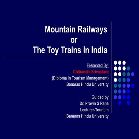 Hill Trains of India | PPT