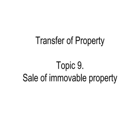 Topic 9. Sale of immovable property