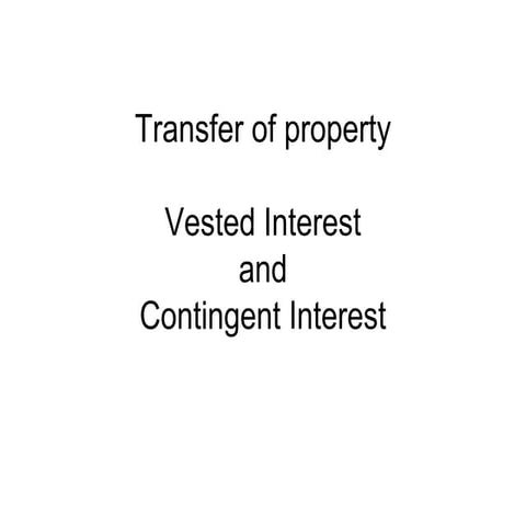 Difference between vested and contingent interest