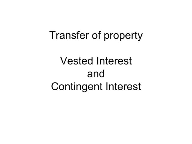 Difference between vested and contingent interest