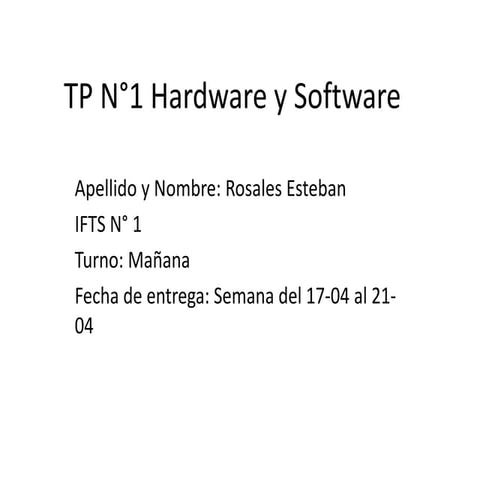 TP Nº 1 Hardware y Software | PPTX