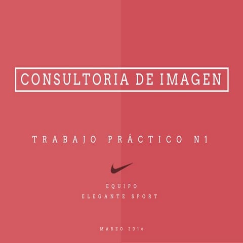 TP1-Presentacion Nike - Azzaro, Giraldo, Interguglielmo, Rapattoni
