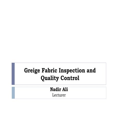 TP 2 Greige Fabric Inspection and Quality Control.ppt