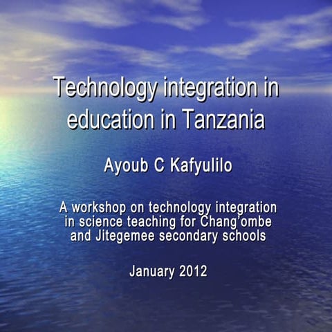 Technology integration in education in Tanzania | PPT