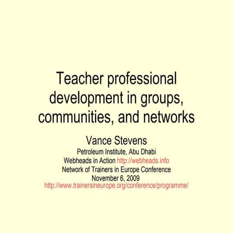Teacher Professional Development in Groups, Communities, and Networks