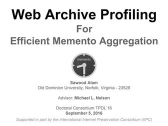 TPDL 2016 Doctoral Consortium - Web Archive Profiling