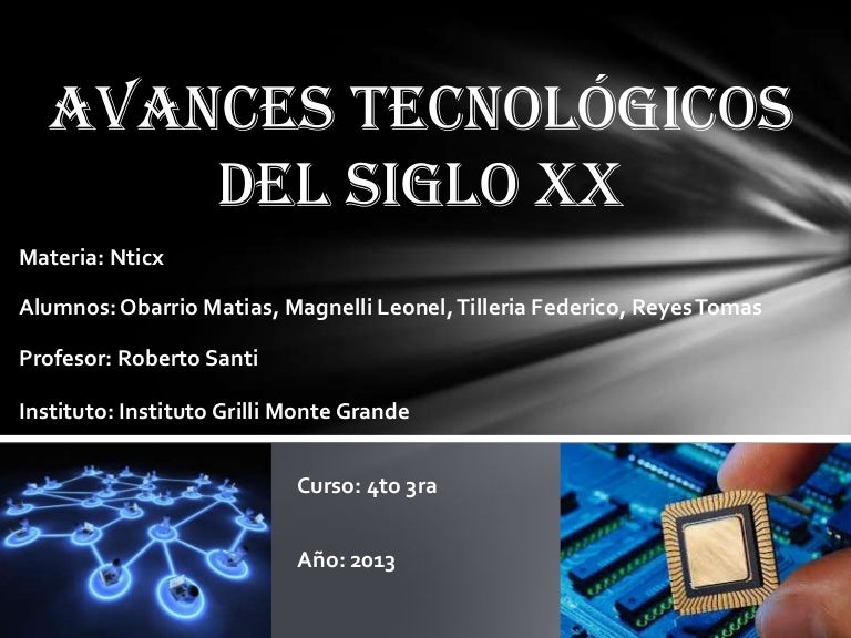 Avances Tencologicos Del Siglo XX