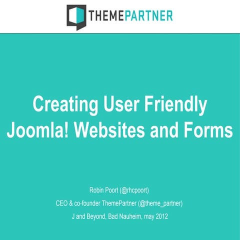 Creating User Friendly Joomla! Websites and Forms [English]