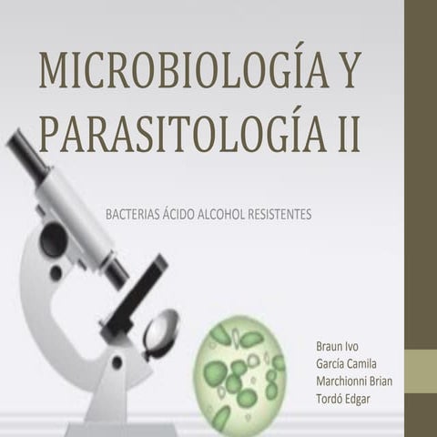Bacterias Ácido-Alcohol Resistentes